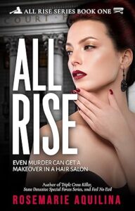 ALL RISE (All Rise Series Book 1) Kindle Edition