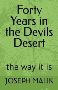 Forty Years in the Devil’s Desert: the way it is Paperback – Large Print