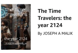 The Time Travelers; the year 2124