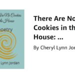 There Are No Cookies in the House Poetry